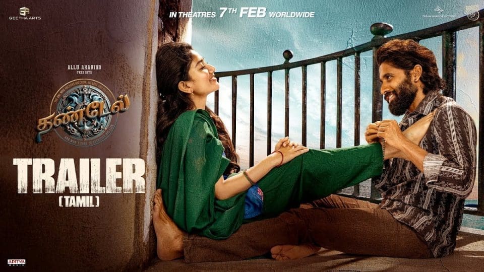 Thandel Tamil Trailer