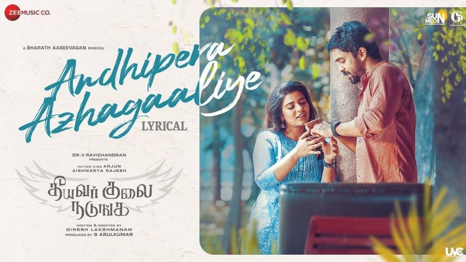 Andhipera Azhagaaliye Lyrical Video